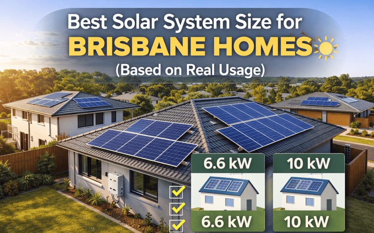 Best solar system size for Brisbane homes