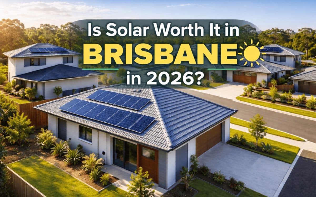 Solar panels installed asking is solar worth it in Brisbane
