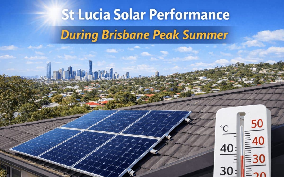 St Lucia solar performance rooftop solar panels Brisbane summer heat