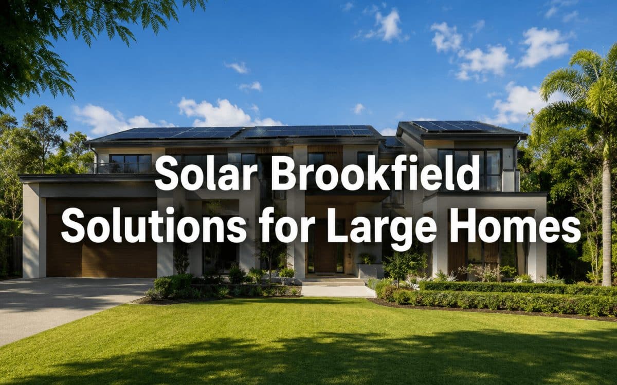 Solar Brookfield installation on large modern home in Brisbane